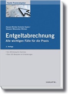 Carola Hausen, Michael Richter, Marcus Spahn - Entgeltabrechnung - alle wichtigen Fälle für die Praxis