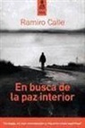 Ramiro Calle - EN BUSCA DE LA PAZ INTERIOR