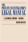 David Queen - The Private Investigator's Legal Manual