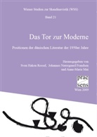 Anne-Marie Mai, Johannes Nørregaard Frandsen, Sven H. Rossel, Sven Hakon Rossel - Das Tor zur Moderne