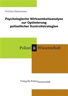 Christian Zimmermann - Psychologische Wirksamkeitsanalyse zur Optimierung polizeilicher Kontrollstrategien