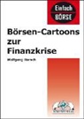 Wolfgang Horsch - Börsen-Cartoons zur Finanzkrise