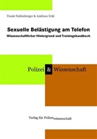 Andreas Eckl, Frank Hallenberger - Sexuelle Belästigung am Telefon