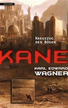 Karl E. Wagner, Karl Edward Wagner - Kane - Kreuzzug des Bösen