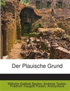 Wilhelm-Gottlieb Becker, Ludwig-Heinrich von Block, Friedrich Traugott Pursch, Ludwig-Heinrich Freiherr von Block, Andreas Tauber - Der Plauische Grund