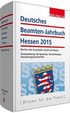 Walhalla Fachredaktion - Deutsches Beamten-Jahrbuch Hessen Jahresband 2015