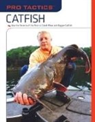 Keith Sutton - Pro Tactics (Tm): Catfish