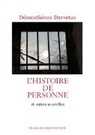 Demosthenes Davvetas, Démosthènes Davvetas, Tomas Castelazo - L'histoire de personne : et autres nouvelles