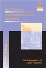 Paul Weidmann, Lucjan Puchalski - Die schöne Wienerin; Die Mütter