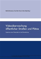 Manfred Bornewasser, Claus D. Classen, Claus Dieter Classen, Ilona Stolpe - Videoüberwachung öffentlicher Straßen und Plätze