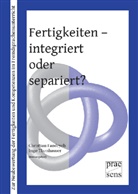 Christian Fandrych, Ingo Thonhauser, Ingo Tonhauser - Fertigkeiten - integriert oder separiert?