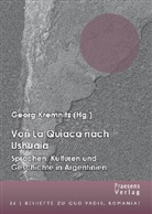 Georg Kremnitz - Von La Quiaca nach Ushuaia