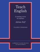 Adrian Doff - Teach English Teacher Workbook