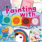Bernadette Cuxart - Art Painting With Different Tools