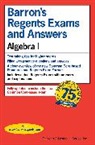Gary Rubinstein, Gary M. Rubinstein, Gary Rubinstein M. S. - Barron's Regents Exams and Answers - Algebra 1