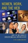 Carol Smallwood, Carol Smallwood - Women, Work, and the Web