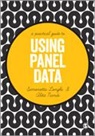 Simonetta Longhi, Simonetta (University of Essex Longhi, Simonetta Nandi Longhi, Longhi Simonetta, Alita Nandi, Alita Longhi Nandi... - Practical Guide to Using Panel Data