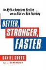 Daniel Gross - Better, Stronger, Faster