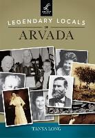 Tanya Long - Legendary Locals of Arvada