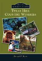 Russel D. Kane, Russell D. Kane - Texas Hill Country Wineries