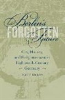 Matt Erlin - Berlin''s Forgotten Future