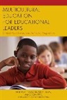 Abul Pitre, Abul Allen Pitre, Tawannah G. Allen, Tawannah G. Ed. D Allen, Allen Tawannah G., Abul Pitre... - Multicultural Education for Educational Leaders