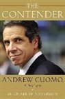 Michael Shnayerson - The Contender: Andrew Cuomo; A Biography (Audio book)
