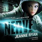 Jeanne Ryan, Caitlin Davies - Nerve (Audiolibro)