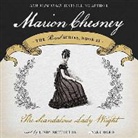 M. C. Beaton, M. C. Beaton Writing as Marion Chesney, Lindy Nettleton - The Scandalous Lady Wright (Audio book)