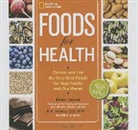 P. K. Newby, P. K. Newby Scd Mph, Barton Seaver, Mike Chamberlain - Foods for Health: Choose and Use the Very Best Foods for Your Family and Our Planet (Hörbuch)