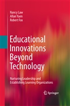 Robert Fox, Nanc Law, Nancy Law, Alla Yuen, Allan Yuen - Educational Innovations Beyond Technology