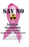 Diana Warren - Say No to Radiation and Conventional Chemo