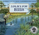 Melissa Stewart, Melissa/ Bond Stewart, Higgins Bond - A Place for Birds