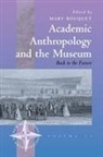 Mary Bouquet - Academic Anthropology and the Museum