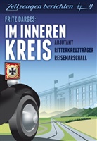 Fritz Darges - Im inneren Kreis