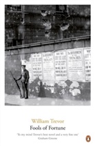 William Trevor, William Trevor - Fools of Fortune