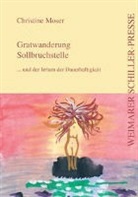 Christine Moser - Gratwanderung Sollbruchstelle