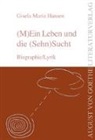 Gisela Maria Hansen - (M)Ein Leben und die (Sehn)sucht