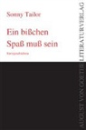 Sonny Tailor - Ein bißchen Spaß muß sein