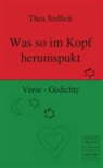Thea Sedlick - Was so im Kopf herumspukt
