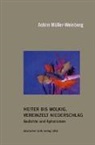 Achim Müller-Weinberg - Heiter bis wolkig, vereinzelt Niederschlag