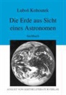 Lubos Kohoutek - Die Erde aus Sicht eines Astronomen