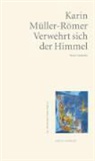 Karin Müller-Römer - Verwehrt sich der Himmel