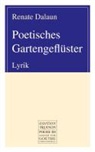 Renate Dalaun - Poetisches Gartengeflüster