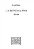 Josef Müller - Der Seele blaues Haus