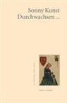 Sonny Kunst - Durchwachsen