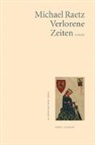 Michael Raetz - Verlorene Zeit
