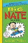 Lincoln Peirce, Lincoln/ Peirce Peirce, Lincoln Peirce - Big Nate on a Roll