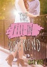 Kasie West, West Kasie - The Fill-in Boyfriend