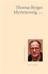 Thomas Berger - Myrtenzweig